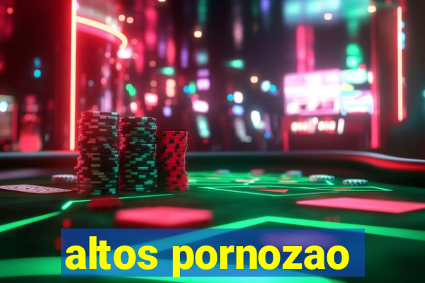 altos pornozao